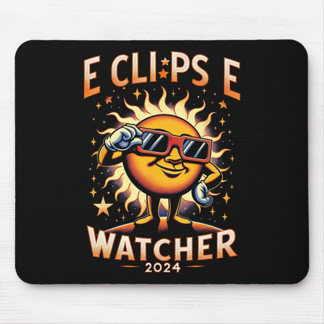 2024 Total Solar Eclipse Watcher Sun Wearing Eclip Mouse Pad (Front)