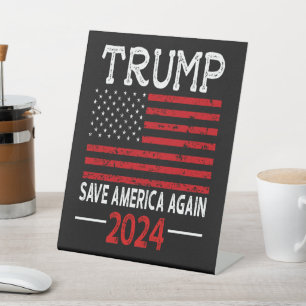 2024 Trump Save America Again USA Flag Pedestal Sign
