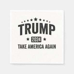 2024 Trump Take America Again Patriotic American  Napkin