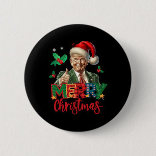 2024 Trump Winner Election Merry Christmas Funny T 6 Cm Round Badge