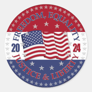 2024 USA Flag Freedom, Equality, Justice Liberty Classic Round Sticker