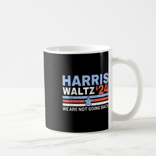 2024 We're Not Going Back Vote For 2024  Coffee Mug (Right)