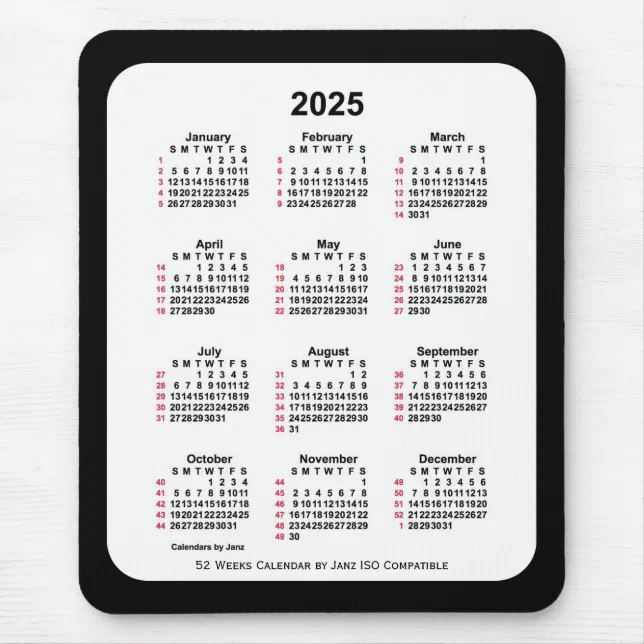 2025 Black 52 Weeks ISO Calendar by Janz Two Tone Mouse Pad Zazzle