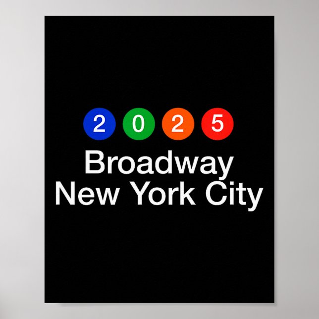 2025 Broadway New York City Subway Style New Year' Poster (Front)