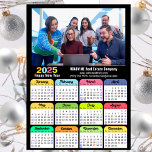 2025 Calendar Business Photo Modern Black Magnetic<br><div class="desc">2025 Calendar Business Photo Modern Black Minimalist Typography Magnetic Card featuring colourful 2025 Calendar with Company photo. All the texts are pre-arranged for you to personalise easily and quickly with your own details.</div>