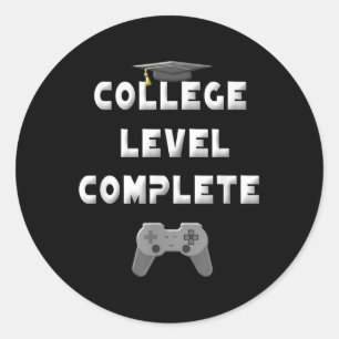 2025 College Level Complete Funny Video Gamer Grad Classic Round Sticker