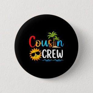 2025 Cousin Crew Summer Vacation Beach Family Trip 6 Cm Round Badge