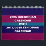 2025 Ethiopian & Gregorian Calendar Choose Country<br><div class="desc">This calendar has both Ethiopian and Gregorian calendar. The Ethiopian Calendar is 7 to 8 years behind the Gregorian Calendar, has 13 months instead of 12. Ethiopian new year falls on September 11th or 12th depending on the leap year. This calendar can be used as a converter from Gregorian to...</div>