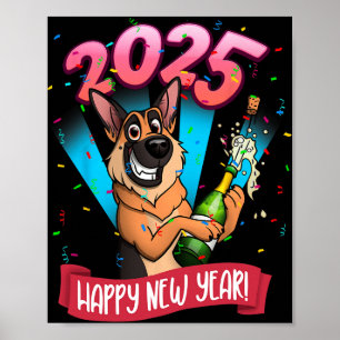 2025 Happy New Year German Shepherd Edition  Poster