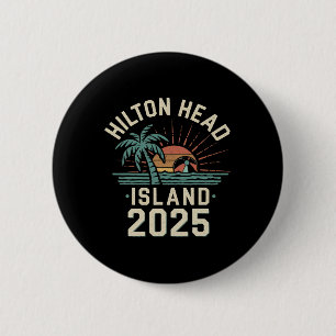 2025 Hilton Head Island Family Vacation Friends Tr 6 Cm Round Badge