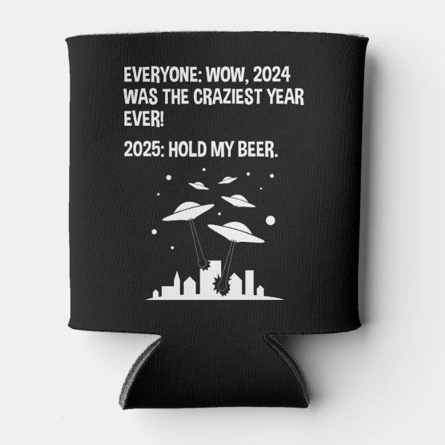2025 Hold My Beer New Year's Day Can Cooler (Front)