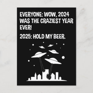 2025 Hold My Beer New Year's Day Postcard