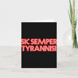 2025 July 4th Sic Semper Tyrannis Veterans Trump R Card