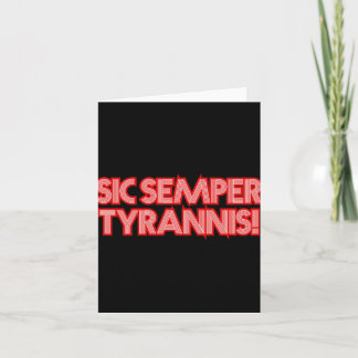 2025 July 4th Sic Semper Tyrannis Veterans Trump R Card