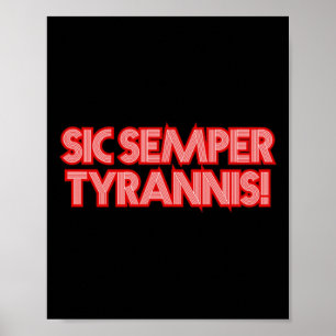 2025 July 4th Sic Semper Tyrannis Veterans Trump R Poster
