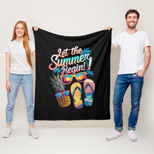 2025 Let The Summer Begin 2025 Summer Vacation Fleece Blanket