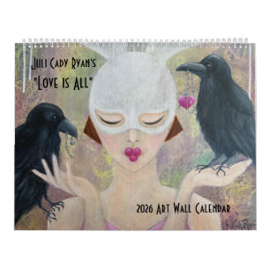 2025  Love is All Whimsical Art  Calendar