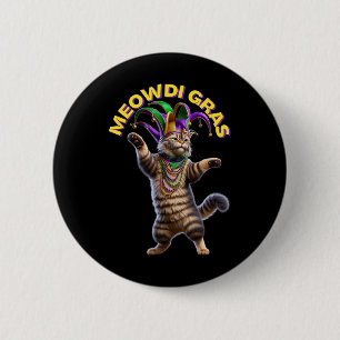 2025 Matching Mens Womans Funny Meowdi Gras Cat Ma 6 Cm Round Badge