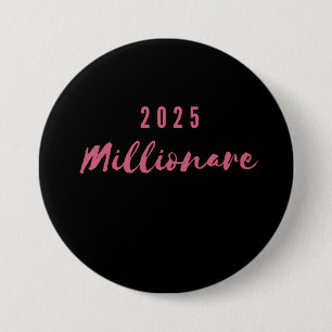 2025 millionaire pin