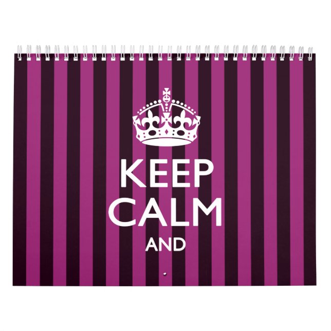 2025 Monthly KEEP CALM Fuchsia Stripes Your Text Calendar (Cover)