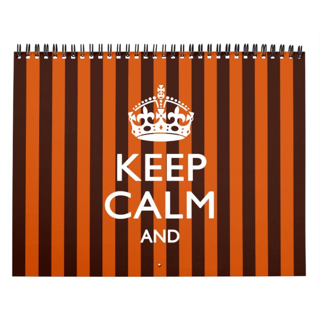 2025 Monthly Personal KEEP CALM Orange Your Text Calendar (Cover)