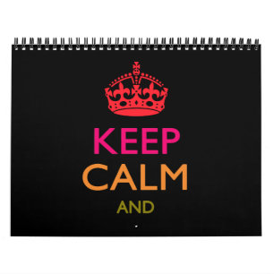2025 Monthly Personalised KEEP CALM AND Your Text Calendar