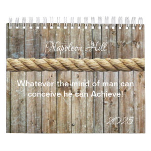 2025 Napoleon Hill,  Whatever man can Conceive  Calendar