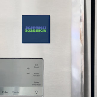 2025:RESET/2026:BEGIN Magnet