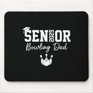 2025 Senior Bowling Dad Bowling Player Cl Of 2025 Mouse Pad