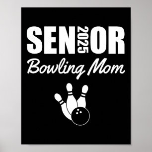 2025 Senior Bowling Mum Bowling Team Parent Helper Poster