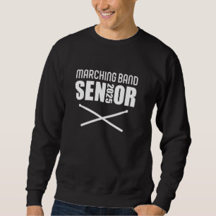 2025 Senior Snare Drum Class of 2025 Marching Band Sweatshirt