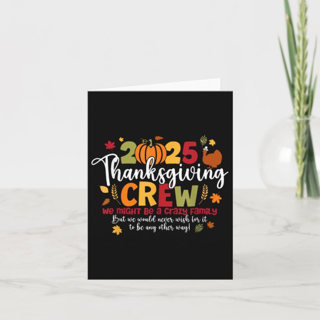 2025 Thanksgiving Crew Turkey Thankful Autumn Fall Card (Front)