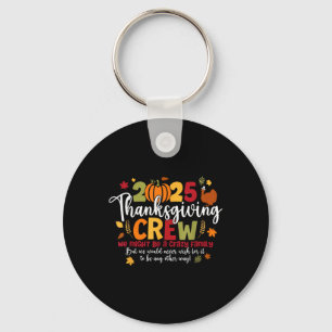 2025 Thanksgiving Crew Turkey Thankful Autumn Fall Key Ring