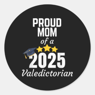 2025 Valedictorian Mum 2025 College Graduation Gra Classic Round Sticker