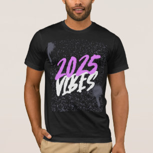2025 VIBES New Year's T-Shirt