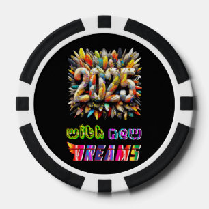 2025 With New Dreams Poker Chips