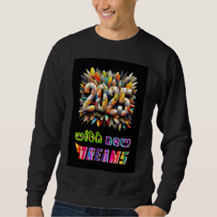 2025 With New Dreams Sweatshirt