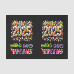 2025 With New Dreams Tissue Paper