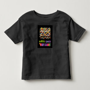 2025 With New Dreams Toddler T-Shirt