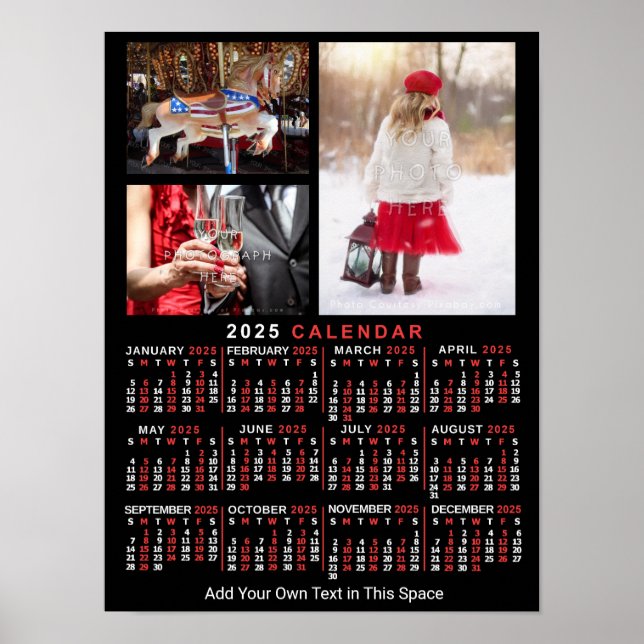 2025 Year Monthly Calendar Black Custom 3 Photos Poster (Front)