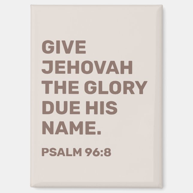 2025 Year Text Psalm 96:8 | JW Magnet (Front)