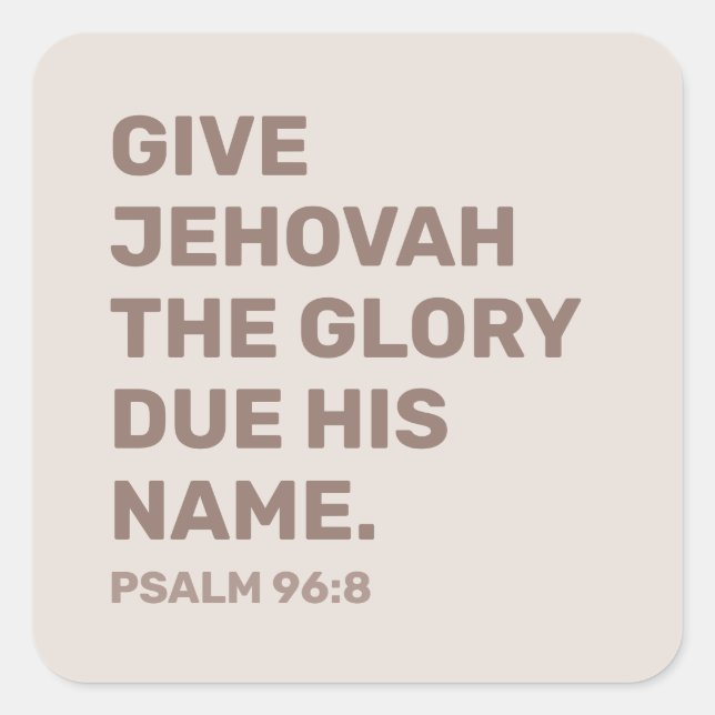 2025 Year Text Sticker – Psalm 96:8 | JW Stickers (Front)