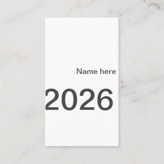 2026 2027 2028 name title here year bold letter  business card