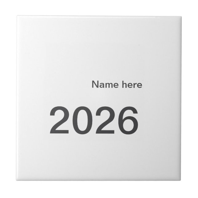 2026 2027 2028 name title here year bold letter  ceramic tile (Front)