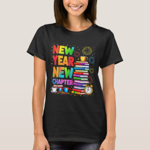 2026 Bookworm Funny Happy New Year Chapter Book Lo T-Shirt