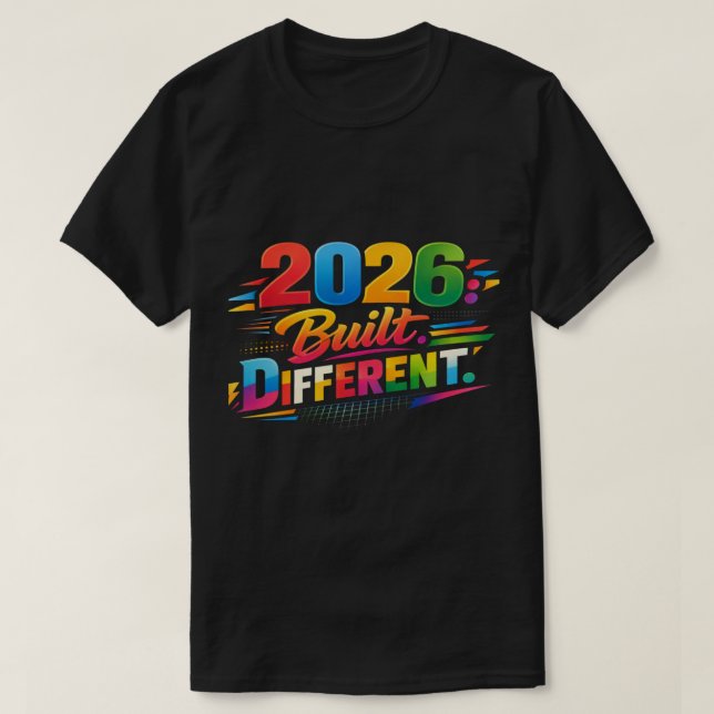 2026: Built Different | Ultimate Edition T-Shirt (Design Front)