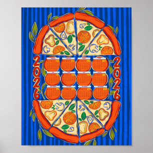 2026 Calendar - Pizza Calendar Poster