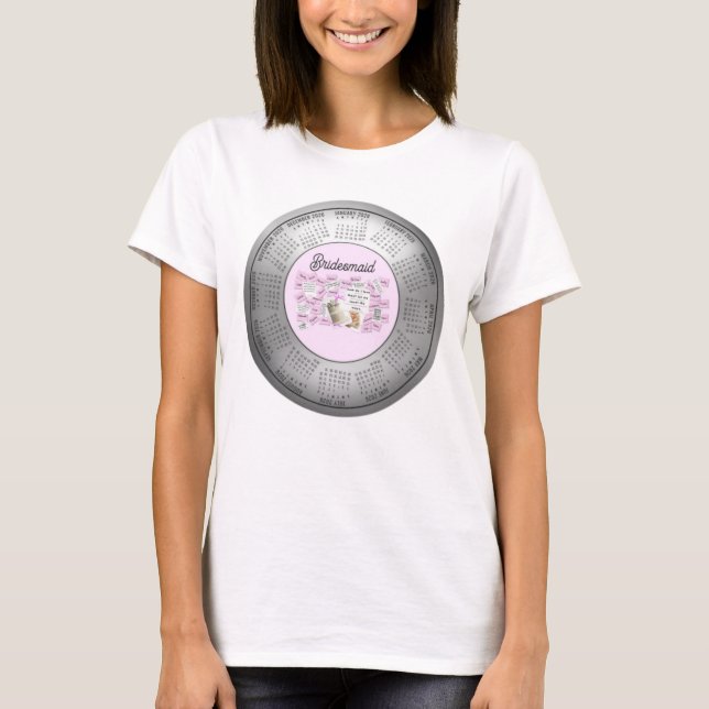 2026 Calendar Wedding Bridesmaid Tee T-Shirt (Front)