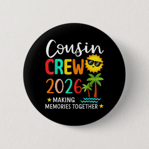 2026 Cousin Crew Summer Vacation Beach Family 6 Cm Round Badge