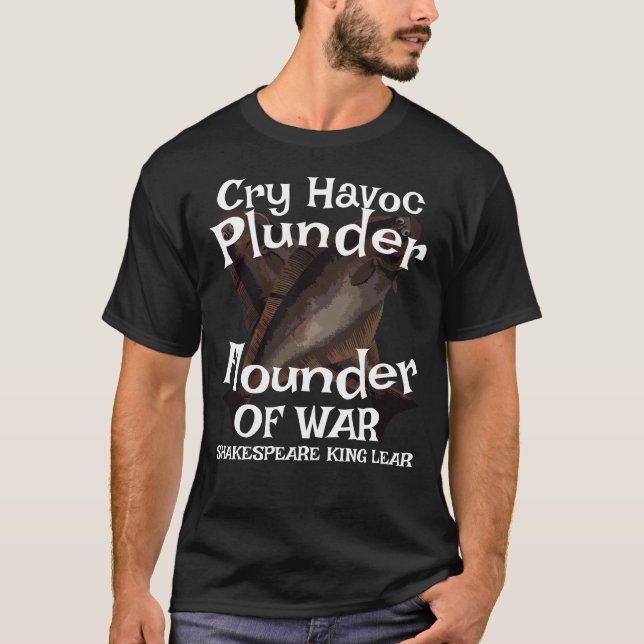 2026 Cry Havoc Plunder Flounder of War T-Shirt (Front)